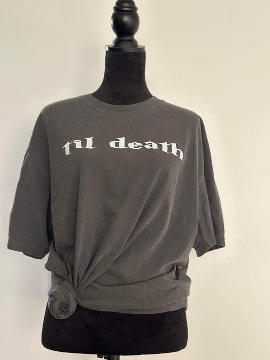 Til Death T-Shirt